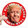 My Button Is Bigger Sticker