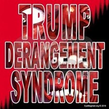 Trump Derangement Syndrome